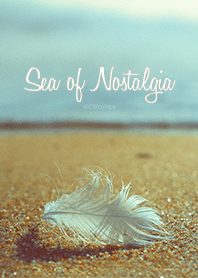 Sea of Nostalgia .