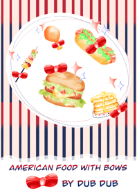 American food with Bows