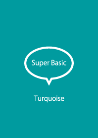 Super Basic Turquoise