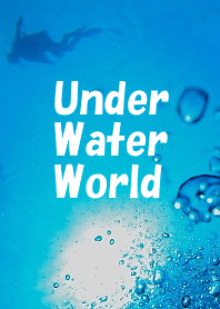 Under Water World