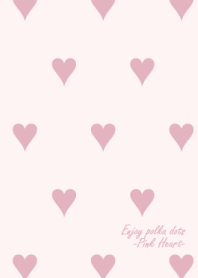 Enjoy polka dots -Pink Heart-