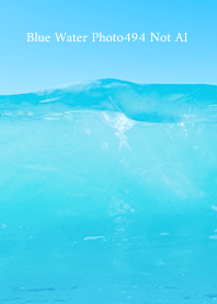 Blue Water Photo494 Not AI