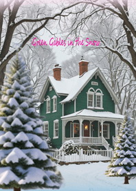 Green Gables in the Snow