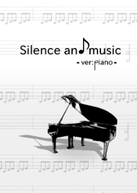 Silence and music ver:piano