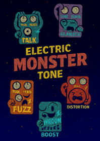 ELECTRIC MONSTER TONE
