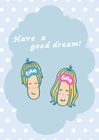 長臉小娃-Have a good dream!