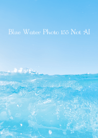 Blue Water Photo 155 Not AI