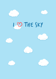 I LOVE THE SKY
