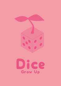 Dice Grow up  Rose pink