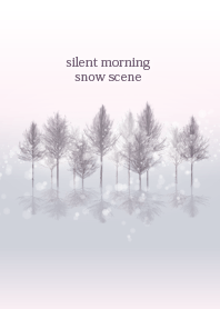 静かな朝、雪景色