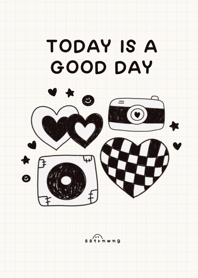 Today is a good day ^_^