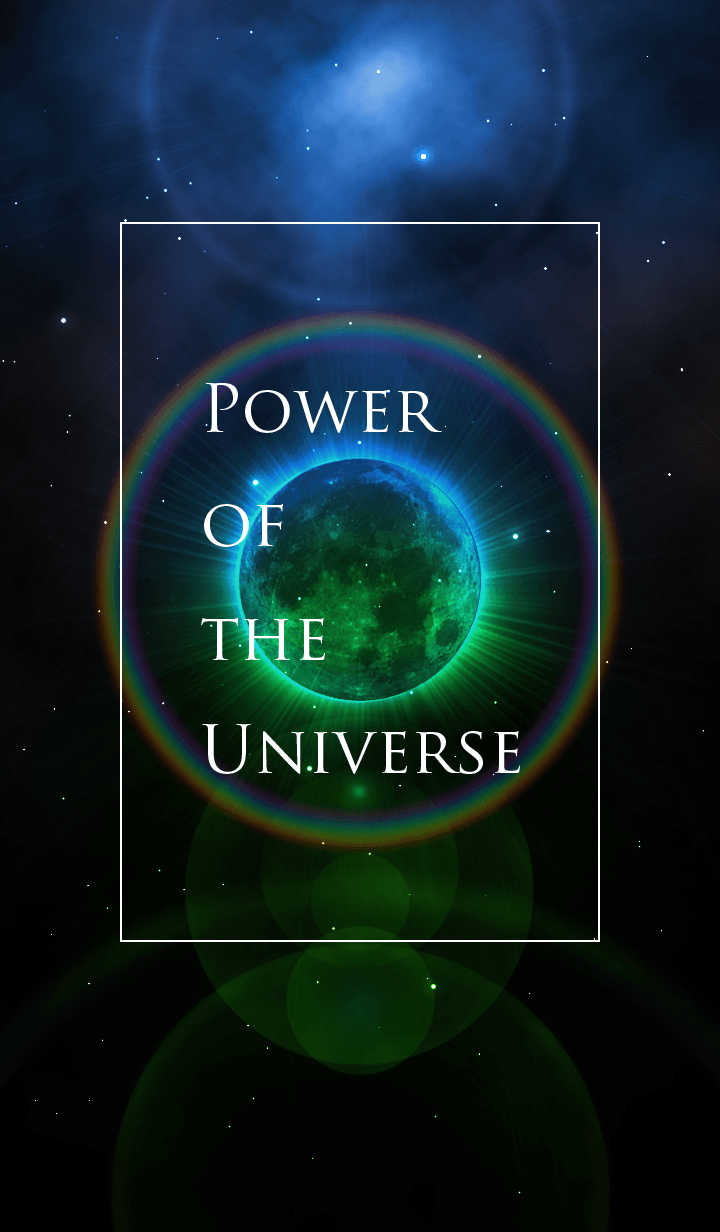 Power of the Universe.