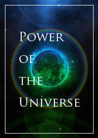 Power of the Universe.