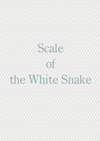 Scale of the White Snake