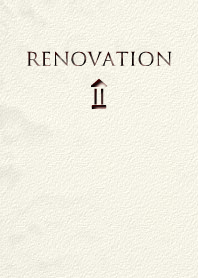 RENOVATION2 リノベーション2
