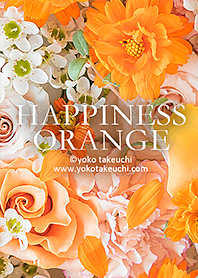 HAPPINESS ORANGE ~幸せのオレンジの花~