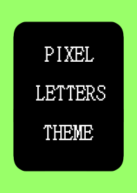 PIXEL LETTERS THEME[BLACK]j-NEON YEL GR