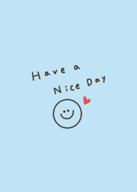 sky blue. Have a nice day.