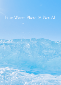 Blue Water Photo 94 Not AI