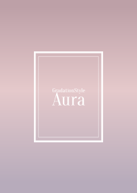Gradation Style - Aura 57