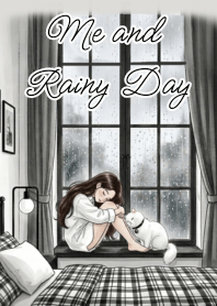 Me and rainy day : Black & White V2