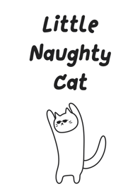 Little Naughty Cat -White Version