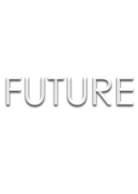 FUTURE ～未来～