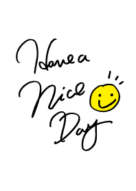 HAVE A NICE DAY!-Smile-joc