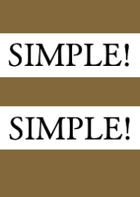SIMPLE!SIMPLE!-DEEP BROWN-BEIGEj