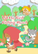 Little Red Riding Hood [Fairytale]