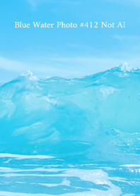 Blue Water Photo #412 Not AI