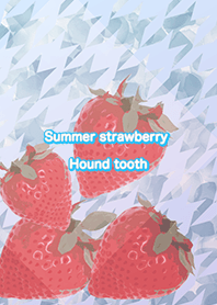 夏の苺ハウンドトゥース