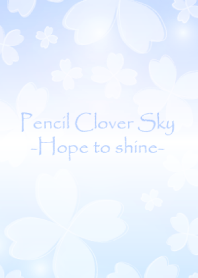 Pencil Clover Sky -Hope to shine- Vol.1