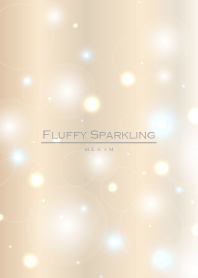 - Fluffy Sparkling -