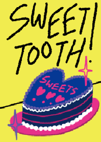sweet tooth!