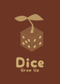 Dice Grow up  chocolate
