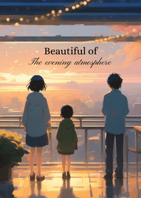 Beautiful of the evening atmosphere