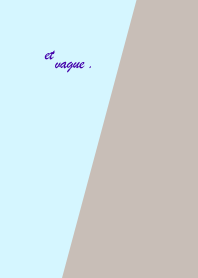 et vague . -French Ver.-