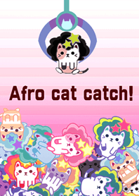 Afro cat catch!