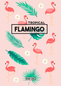 Tropical Flamingo Pink Version