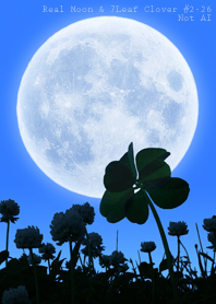 Real Moon&7Leaf Clover #2-26Not AI