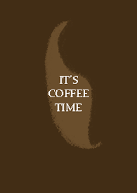 It's coffee time