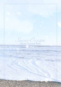スノーオーシャン11 / ナチュラルスタイル