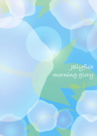 Jellyfish morning glory Vol.1