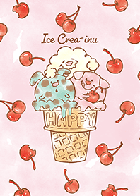 ICE CREAM ,Cherry and Dogs