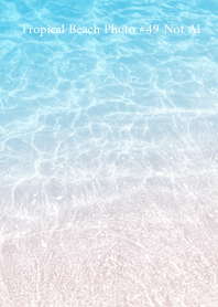Tropical Beach Photo #49 Not AI