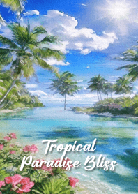Tropical Paradise Bliss