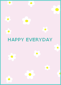 HAPPY EVERYDAY #pinkturquoise