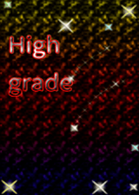 High grade