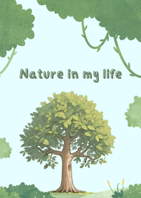 Nature in my life